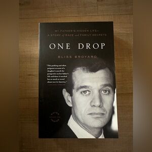 One Drop by Bliss Broyard Book